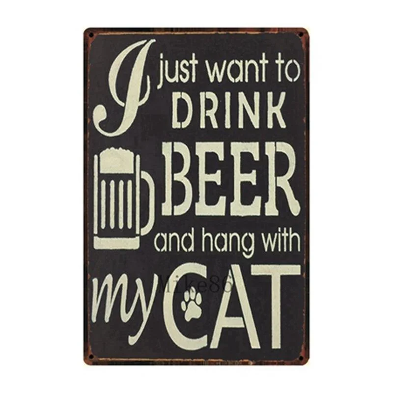 Drink Beer and Hang with My Cat